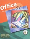 MS Office XP Core: A Comprehensive Approach, Student Edition