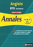 Anglais BTS Tertiaires et Industriels : Sujets corrigés