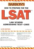 Barron's How To Prepare For The Lsat (Barron's How to Prepare for the Lsat Law School Admission Test (Book Only))