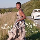 Lizz Wright �Fellowship�