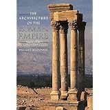 the architecture of the roman empire an urban appraisal yale publications in the history of art