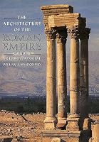 The Architecture of the Roman Empire: An Urban Appraisal (Yale Publications in the History of Art)