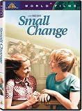 Small Change (L'argent de poche) Small Change (L'argent de poche)