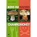 Bons ou mauvais champignons ?