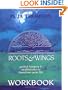 Roots & Wings Workbook and CD - Guided Imagery And Meditations To Transform Your Life