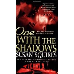 ONE WITH THE SHADOWS