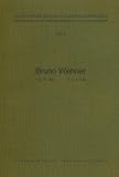 Archiv f�r die Geschichte des Strassenwesens, Heft 4: Bruno Wehner, 18.10.1907 - 17.4.1974