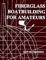 Fiberglass Boat Building for Amateurs