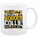 New ... My Border Collie Knows It All !!! Mug Dog