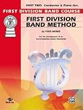 First Division Band Method: E-Flat Alto Saxophone (First Division Band Course)