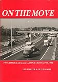 On the move : the Road Haulage Association, 1945-1994