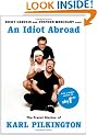 An Idiot Abroad: The Travel Diaries of Karl Pilkington