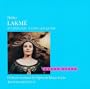 Lakm� / Act 1 - C'est elle ... c'est Lakm�