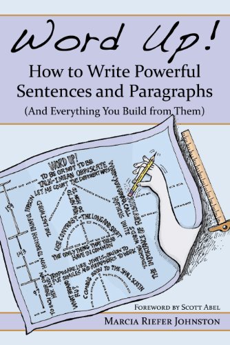 Check Out KND eBook of The Day: Word Up! How to Write Powerful Sentences and Paragraphs (And Everything You Build from Them) by Marcia Riefer Johnston – On Sale Now For A Limited Time