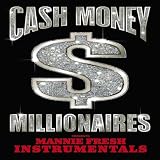 Cash Money Millionaires Presents Platinum Instrumentals