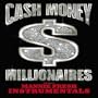 Cash Money Millionaires Presents Platinum Instrumentals