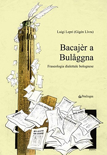 Bacajèr a Bulåggna (Italian Edition)