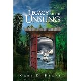 Legacy of the Unsung
