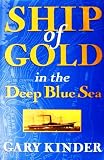 Ship Of Gold In A Deep Blue Sea
