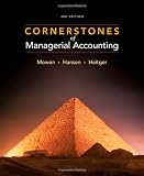 Cornerstones of Managerial Accounting