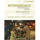 Intermediate Emergency Care: 1985 Curriculum (3rd Edition) (INTERMEDIATE EMERGENCY CARE (... by Bryan E. Bledsoe, Robert S. Porter, Richard A. Cherry, and Scott R. Snyder