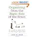 Organizing from the Right Side of the Brain: A Creative Approach to Getting Organized