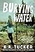 Burying Water: A Novel (1) (The Burying Water Series)