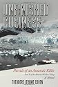 Unfinished Business: Pursuit of an Antarctic Killer