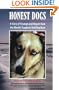 Honest Dogs: A Story of Triumph and Regret from the World's Toughest Sled Dog Race