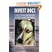 Honest Dogs: A Story of Triumph and Regret from the World's Toughest Sled Dog Race