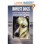 Honest Dogs: A Story of Triumph and Regret from the World's Toughest Sled Dog Race