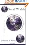 Small Worlds: The Dynamics of Networks between Order and Randomness (Princeton Studies in Complexity)