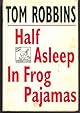 Half Asleep in Frog Pajamas