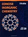 Concise Inorganic Chemistry