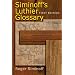 Siminoff's Luthier Glossary