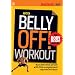 Men's Health: The Belly Off! Workout - The Body Weight Routine