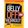 Men's Health: The Belly Off! Workout - The Body Weight Routine