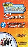 Standard Deviants School - Spanish, Program 4 - Greetings & Small Talk (Classroom Edition) [VHS]