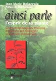 Ainsi parle l'esprit de la plante