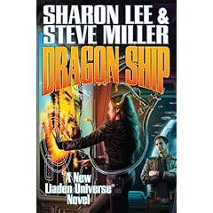 Dragon Ship by Sharon Lee and Steve Miller