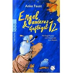 Engel und anderes Gefl�gel 12. Mit Engel-Puzzle und Tierparade zum Basteln