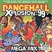 Dancehall Xplosion '99