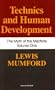 Myth of the Machine : Technics and Human Development