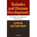 Myth of the Machine: Techniques and Human Development: 1