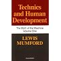Myth of the Machine : Technics and Human Development