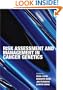 Risk Assessment and Management in Cancer Genetics