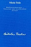 Waffentechnologie, Theorien und verschiedene Artikel