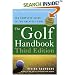 The Golf Handbook, Third Edition: The Complete Guide to the Greatest Game