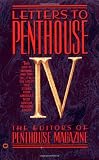 Letters to Penthouse: v. 4: Vol IV