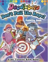 Don't Pull the  Rope: We are the Doodlebops